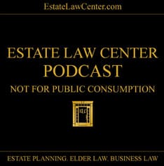 Not for Public Consumption | Estate Planning Video | Estate Law Center | Culpeper, Virginia